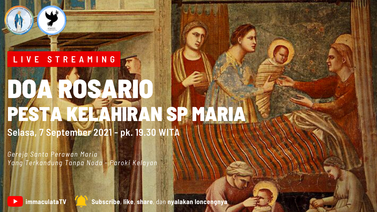 Doa Rosario Menjelang Pesta Kelahiran SP Maria – 7 September 2021